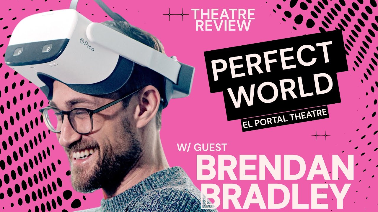 YouTube thumbnail for BRENDAN BRADLEY joins for: Perfect World at El Portal Theatre