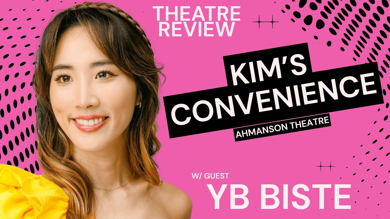 YouTube thumbnail for YB BISTE joins for: Kim's Convenience at Ahmanson Theatre