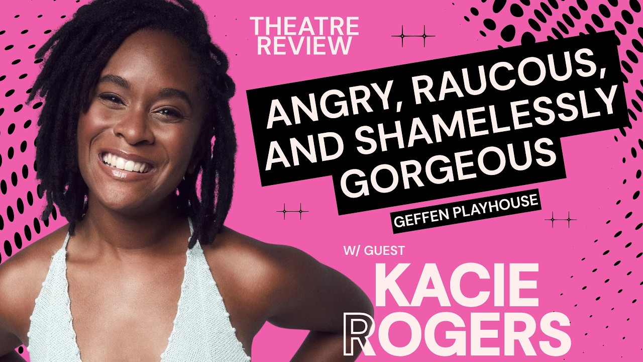 YouTube thumbnail for KACIE ROGERS joins for: Angry, Raucous, and Shamelessly Gorgeous at Geffen Playhouse