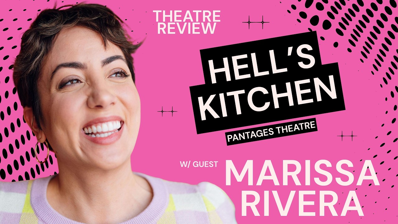 YouTube thumbnail for MARISSA RIVERA joins for: Hell's Kitchen at Hollywood Pantages Theatre