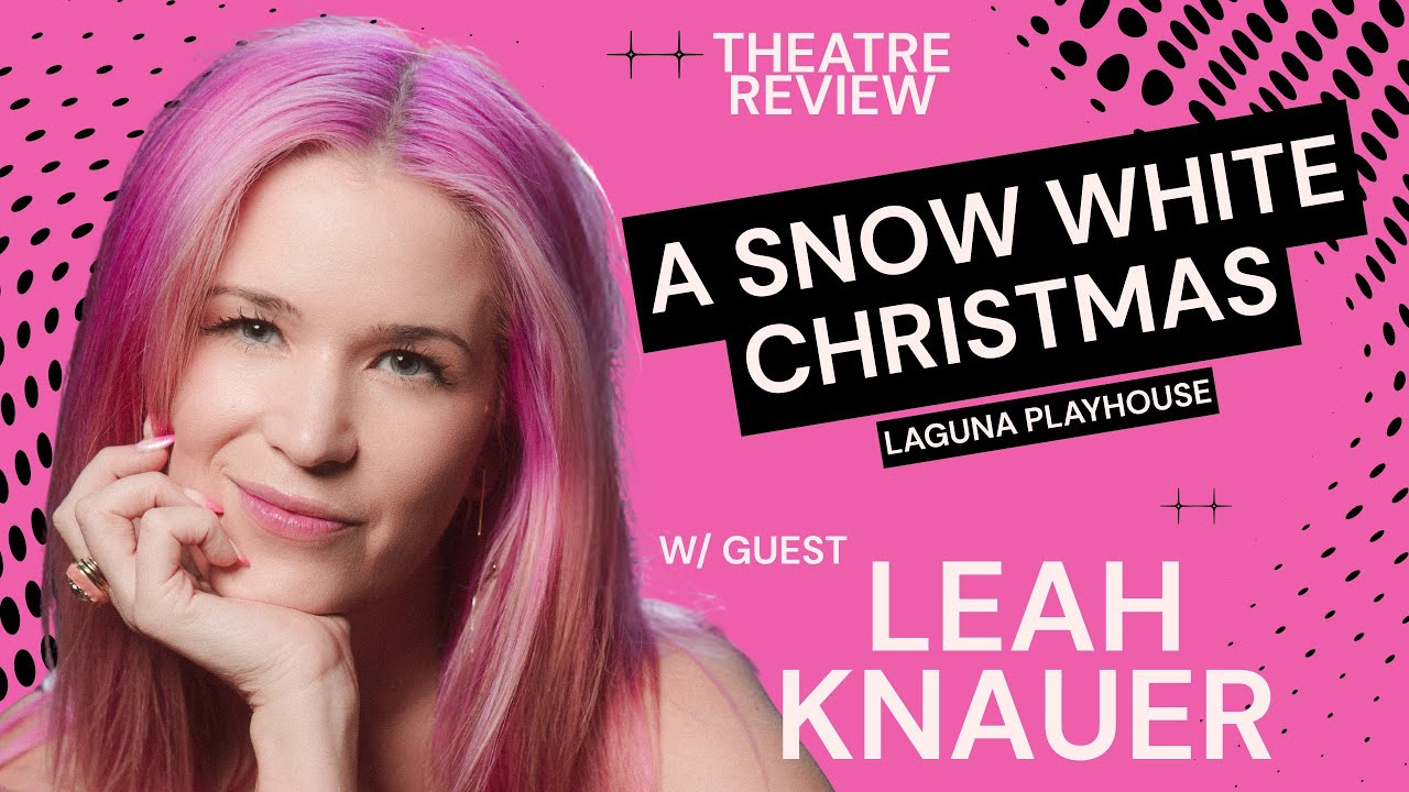 YouTube thumbnail for LEAH KNAUER joins for: A Snow White Christmas at Laguna Playhouse